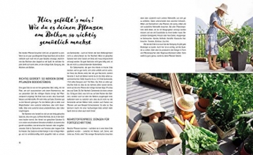 Dein fantastischer Balkongarten: Ernten bis zum Abheben. Kräuter, Blumen, Pilze, knackiges Gemüse und wilde Nützlinge auf deinem Balkon. Alles zu ... sowie viele Gestaltungsideen und DIY Projekte - 10