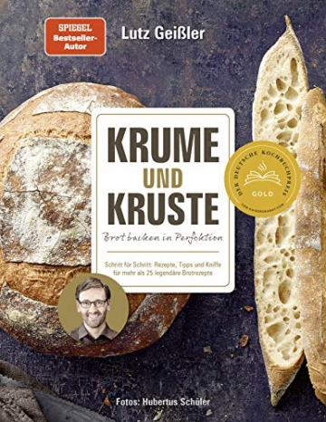 Krume und Kruste - Brot backen in Perfektion: Schritt für Schritt: Rezepte, Tipps und Kniffe für mehr als 25 legendäre Brotrezepte: Ciabatta, Zimtschnecken, Bagel, Sandwichbrot und vieles mehr - 1