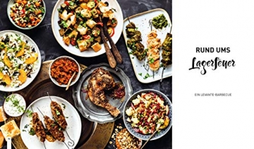 Levante – Gemeinsam orientalisch genießen: 100 Rezepte für opulente Mezze-Buffets - 3