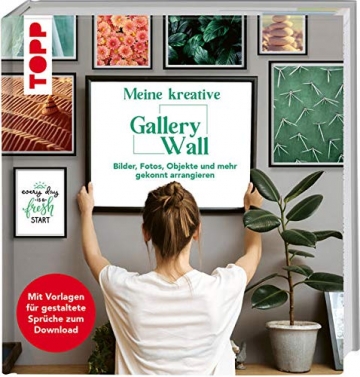Meine kreative Gallery Wall: Bilder, Fotos, Objekte und mehr gekonnt arrangieren. Mit Vorlagen für gestaltete Sprüche zum Download. Special: 10 Interior-Stars zeigen ihre Lieblings-Walls! - 1